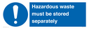 hazardous-waste-must-be-stored-separately~